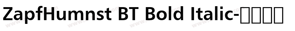 ZapfHumnst BT Bold Italic字体转换
